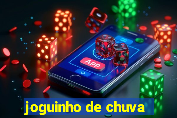 joguinho de chuva